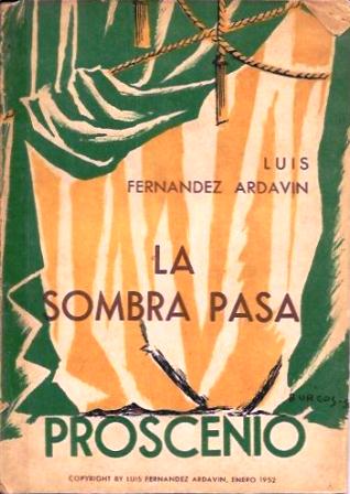 LA SOMBRA PASA - PROSCENIO, REVISTA DE TEATRO SELECCIONADO  Nº 2 AÑO I