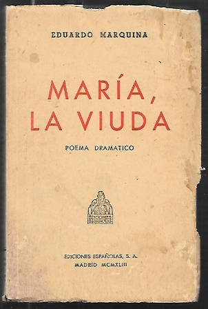 MARIA, LA VIUDA (POEMA DRAMATICO)