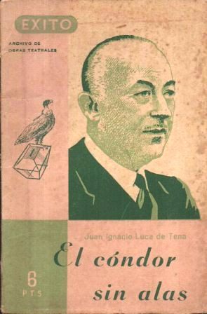 EL CONDOR SIN ALAS - COLECCIÓN ÉXITO Nº 5