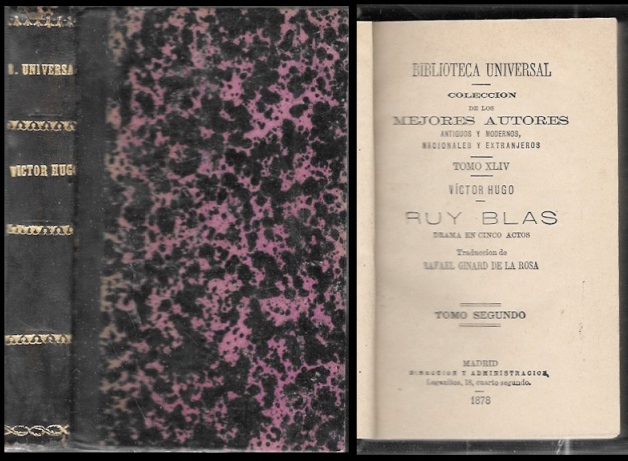 RUY BLAS (DRAMA EN 5 ACTOS) BIBLIO. UNIVERSAL COL. LOS MEJORES AUTORES TOMO XVLV