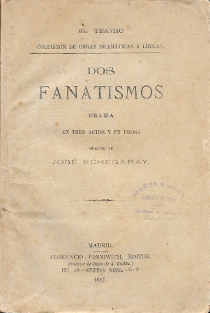 DOS FANATICOS - DRAMA EN TRES ACTOS Y EN PROSA