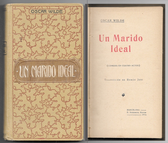 UN MARIDO IDEAL (COMEDIA EN CUATRO ACTOS)