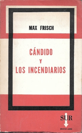 CANDIDO Y LOS INCENDIARIOS