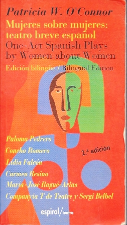 MUJERES SOBRE MUJERES: TEATRO BREVE ESPAÑOL (EDICION BILINGÜE)