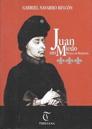 JUAN SIN MIEDO DUQUE DE BORGOÑA