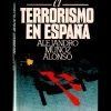 EL TERRORISMO EN ESPAÑA.