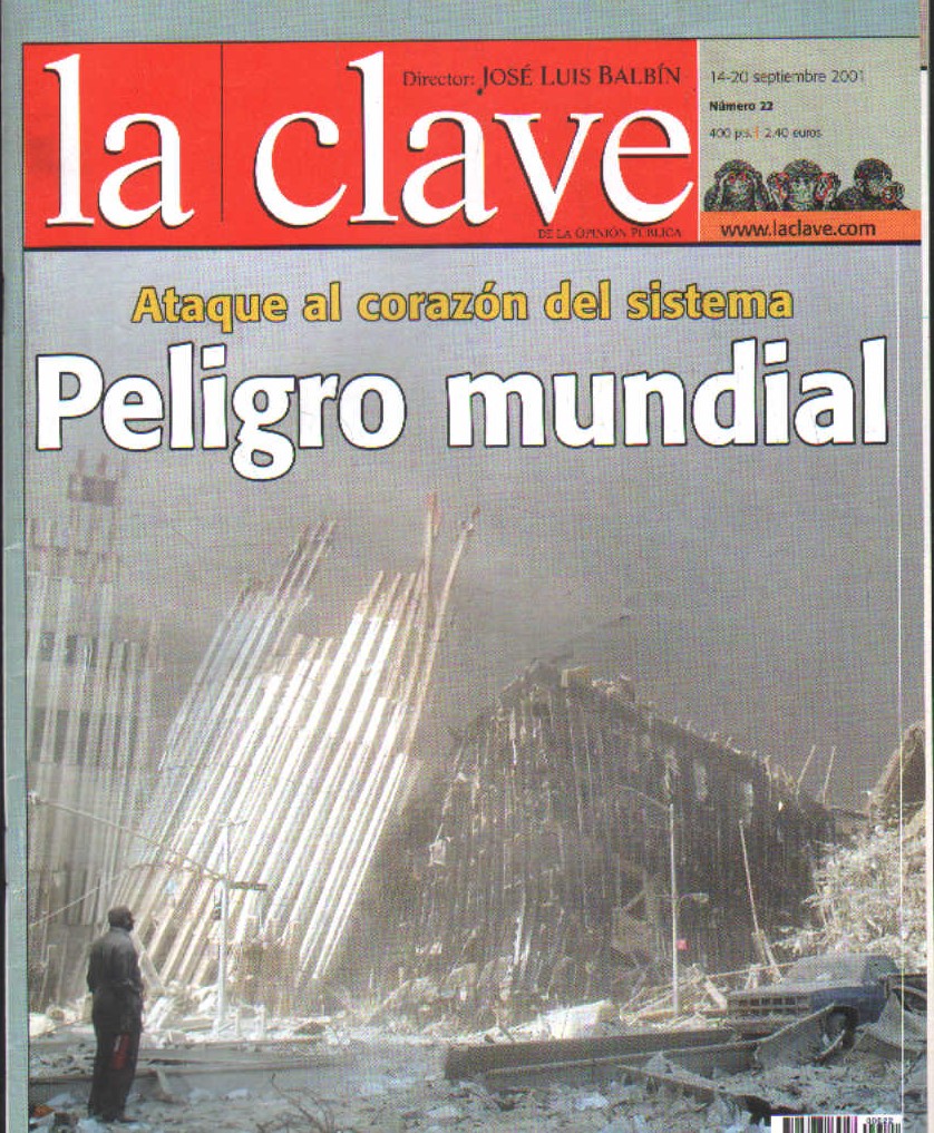 LA CLAVE Nº 22 SEP. 2001: ATAQUE AL CORAZON DEL SISTEMA. PELIGRO MUNDIAL
