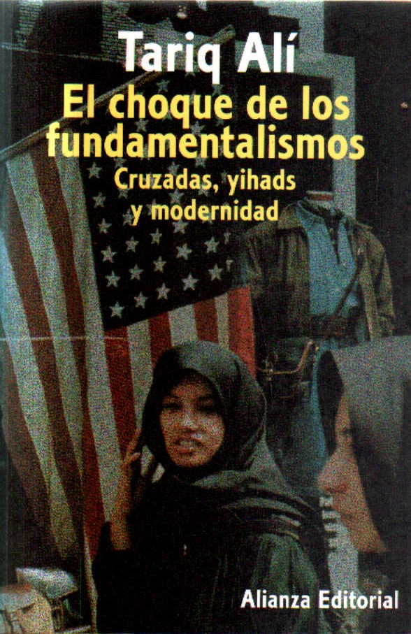 EL CHOQUE DE LOS FUNDAMENTALISMO.