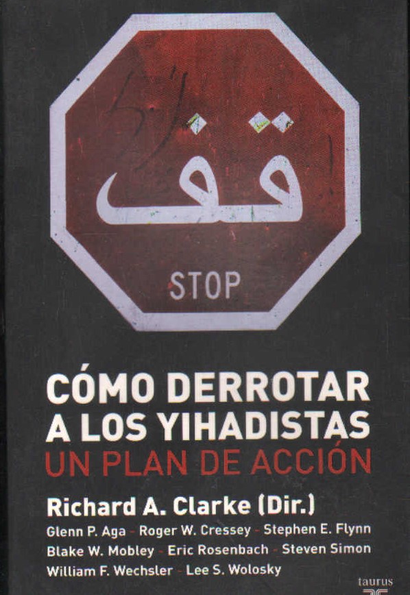CÓMO DERROTAR A LOS YIHADISTAS. UN PLAN DE ACCIÓN