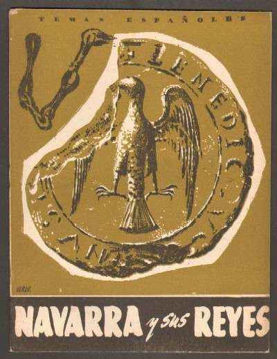 NAVARRA Y SUS REYES