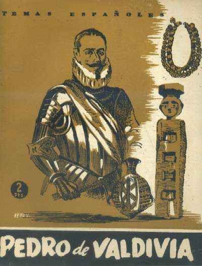 PEDRO DE VALDIVIA. TEMAS ESPAÑOLES Nº43