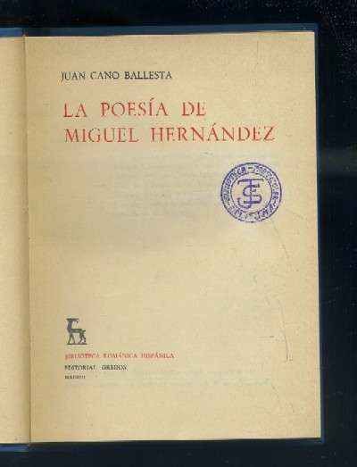 LA POESIA DE MIGUEL HERNANDEZ.