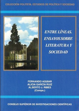 ENTRE LINEAS. ENSAYOS SOBRE LITERATURA Y SOCIEDAD.