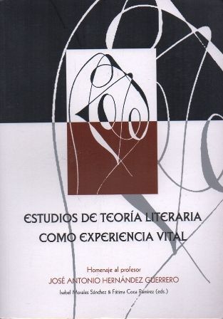 ESTUDIOS DE TEORIA LITERARIA COMO EXPERIENCIA VITAL.