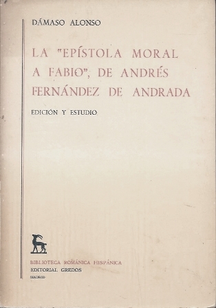 LA "EPISTOLA MORAL A FABIO", DE ANDRES FERNANDEZ DE ANDRADA
