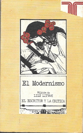 EL MODERNISMO - EL ESCRITOR Y LA CRITICA