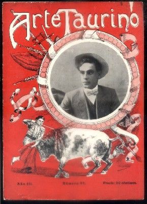 ARTE TAURINO. AÑO III - NUMERO 97. 11 - 2- 1913. REVISTA SEMANAL ILUSTRADA.