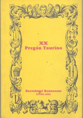 XX PREGON TAURINO. SEVILLA, 2002.