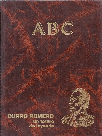 CURRO ROMERO. UN TORERO DE LEYENDA