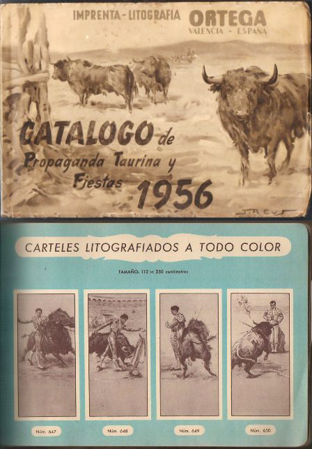 CATALOGO DE PROPAGANDA TAURINA FERIAS Y FIESTAS 1956 - IMPRENTA LITOGRAFIA ORTEGA
