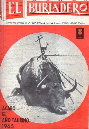 REVISTA EL BURLADERO SEMANARIO GRAFICO DE LA FIESTA BRAVA Nº 89 AÑO 1965