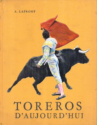 TOREROS D' AUJOURD' HUI