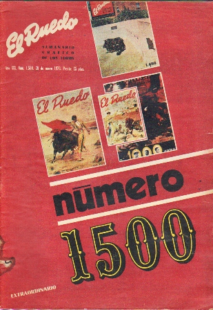 REVISTA TAURINA EL RUEDO - SEMANARIO GRAFICO DE LOS TOROS AÑO XXX Nº 1500 - MARZO 1973