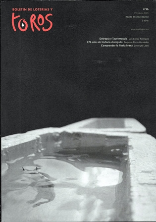 BOLETIN DE LOTERIAS Y TOROS Nº 16 REVISTA DE CULTURA TAURINA AÑO 2005