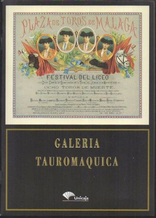 GALERIA TAUROMAQUICA (FACSIMIL DEL DE MADRID 1848 IMP. DE HNOS. DE D.F. FUENTES)