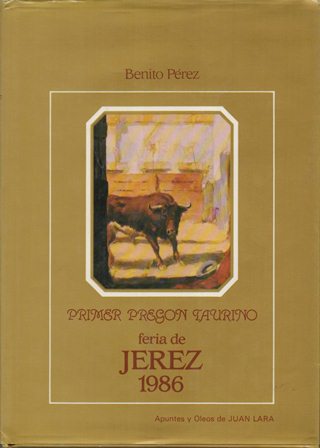 PRIMER PREGON TAURINO. FERIA DE JEREZ 1986