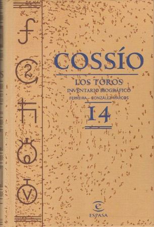 COSSÍO LOS TOROS TOMO 14 INVENTARIO BIOGRAFICO FERREIRA-GONZALEZ MARCOS