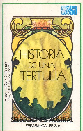 HISTORIA DE UNA TERTULIA  SELECCIONES AUSTRAL Nº 38