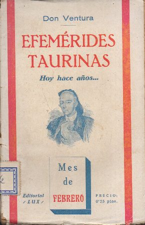 EFEMERIDES TAURINAS - HOY HACE AÑOS - MES DE FEBRERO