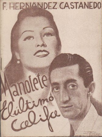 MANOLETE, EL ULTIMO CALIFA