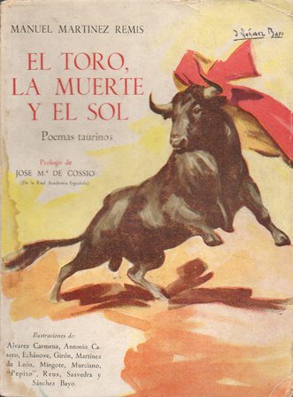 EL TORO, LA MUERTE Y EL SOL - POEMAS TAURINOS