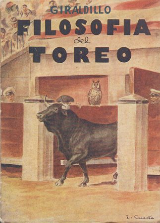 FILOSOFIA DEL TOREO (ESPAÑA, PORTUGAL, FRANCIA, AMERICA)