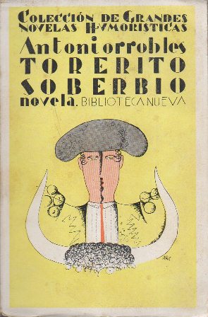 COLECCIÓN DE GRANDES NOVELAS HUMORISTICAS - TORERITO SOBERBIO