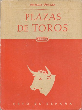 PLAZAS DE TOROS Y ESCUELAS DE TAUROMAQUIA