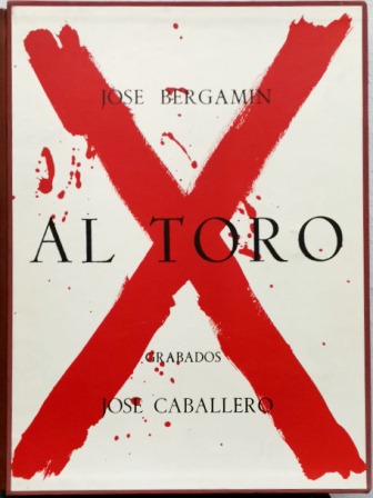AL TORO (GRABADOS DE JOSE CABALLERO)