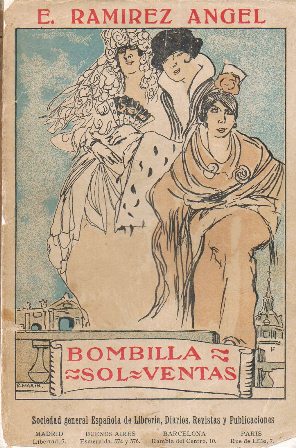 BOMBILLA SOL VENTAS - PELIGROS Y SEDUCCIONES DE ESTA CORONADA VILLA
