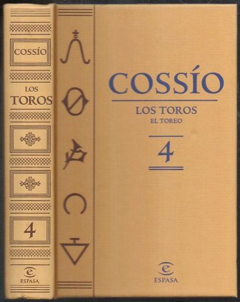 COSSÍO. LOS TOROS. EL TOREO TOMO 4