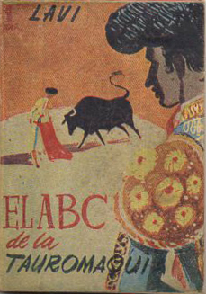 EL ABC DE LA TAUROMAQUIA - BIBLIOTECA PILDORA VOLUMEN 23