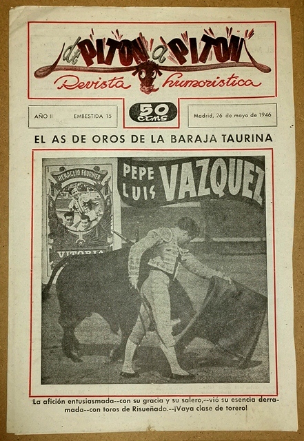 REVISTA HUMORISTICA TAURINA DE PITON A PITON AÑO II EMBESTIDA 15 MADRID 26 MAYO 1946