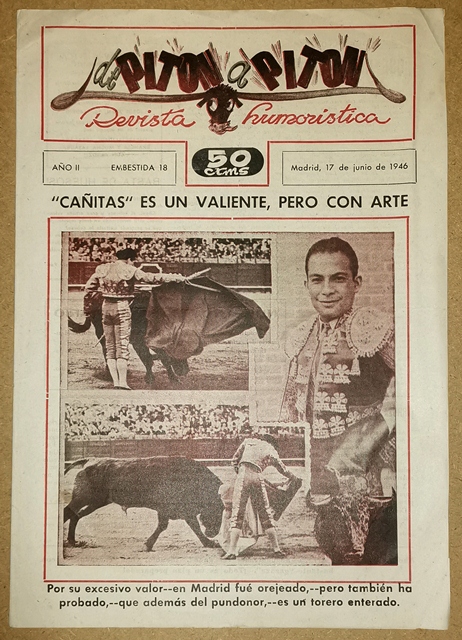REVISTA HUMORISTICA TAURINA DE PITON A PITON AÑO II EMBESTIDA 18 MADRID 17 JUNIO 1946