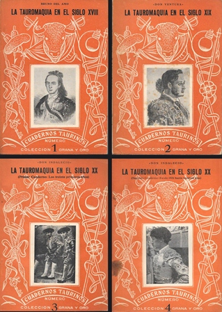 LA TAUROMAQUIA EN EL SIGLO XVIII, XIX, XX - CUADERNOS TAURINOS Nº 1, 2, 3 Y 4. 4 TOMOS
