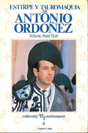 ESTIRPE Y TAUROMAQUIA DE ANTONIO ORDOÑEZ - LA TAUROMAQUIA 6