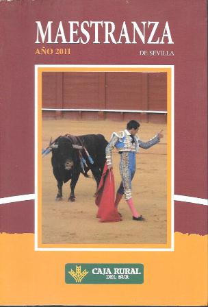 MAESTRANZA DE SEVILLA AÑO 2011