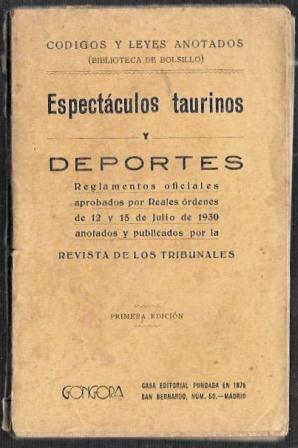 ESPECTACULOS TAURINOS Y DEPORTES - CODIGOS Y LEYES ANOTADOS