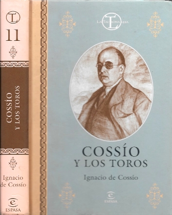 COSSIO Y LOS TOROS. LA TAUROMAQUIA Nº 11