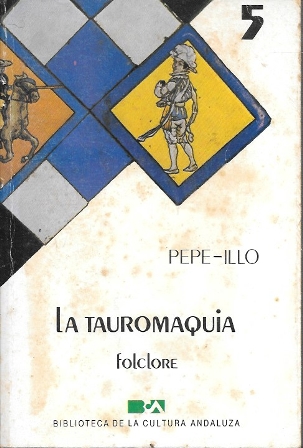 PEPE - ILLO. LA TAUROMAQUIA - FOLCLORE 5.